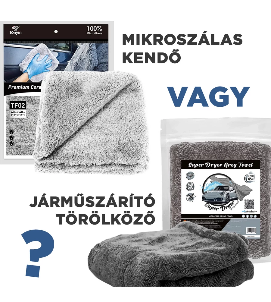 Mikroszálas kendő vagy járműszárító törölköző?